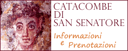 Le catacombe di San Senatore